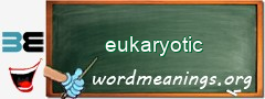 WordMeaning blackboard for eukaryotic
